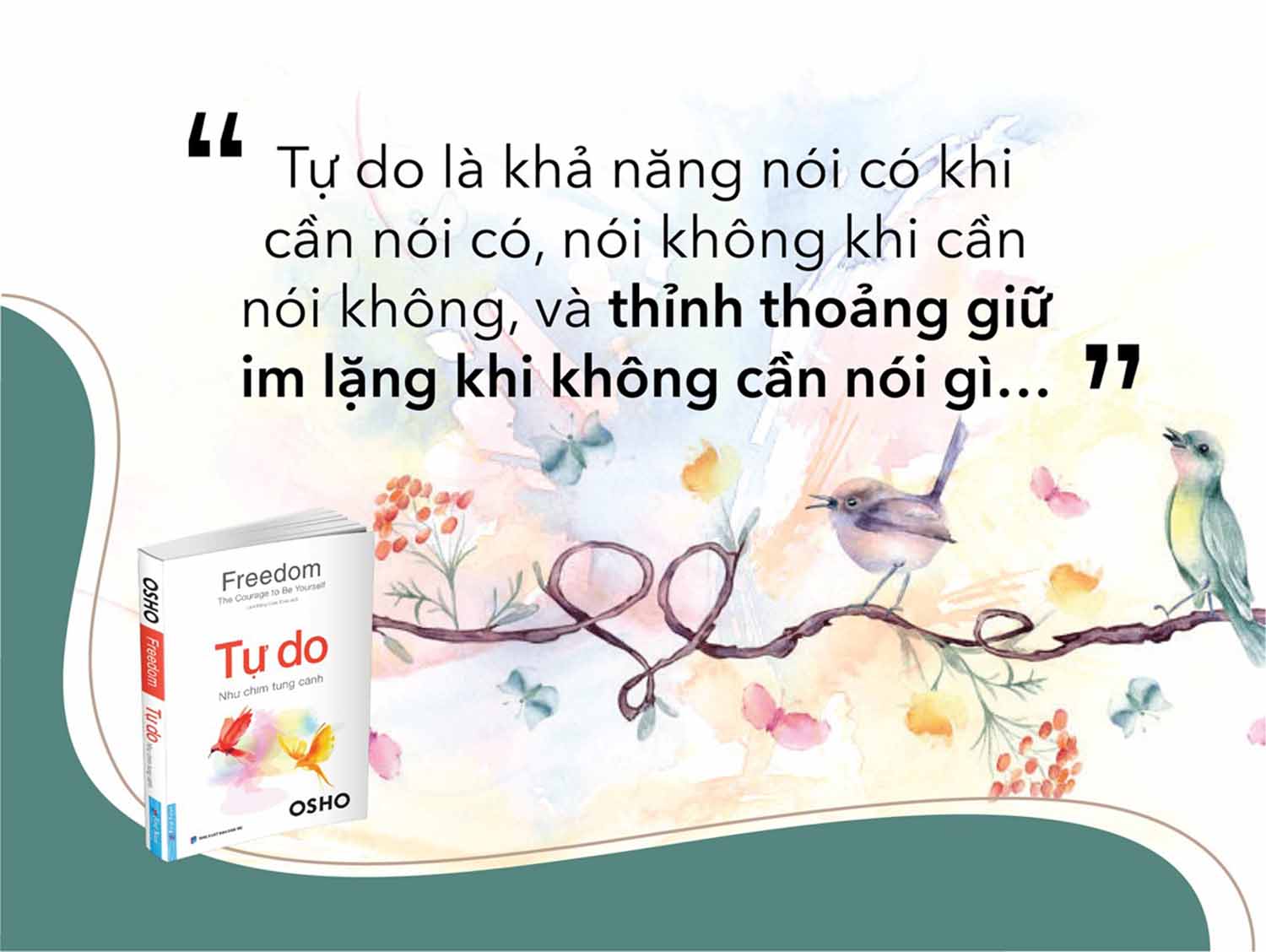 trích dẫn giải thích ý nghĩa tự do trong cuốn sách Tự do của tác giả Osho