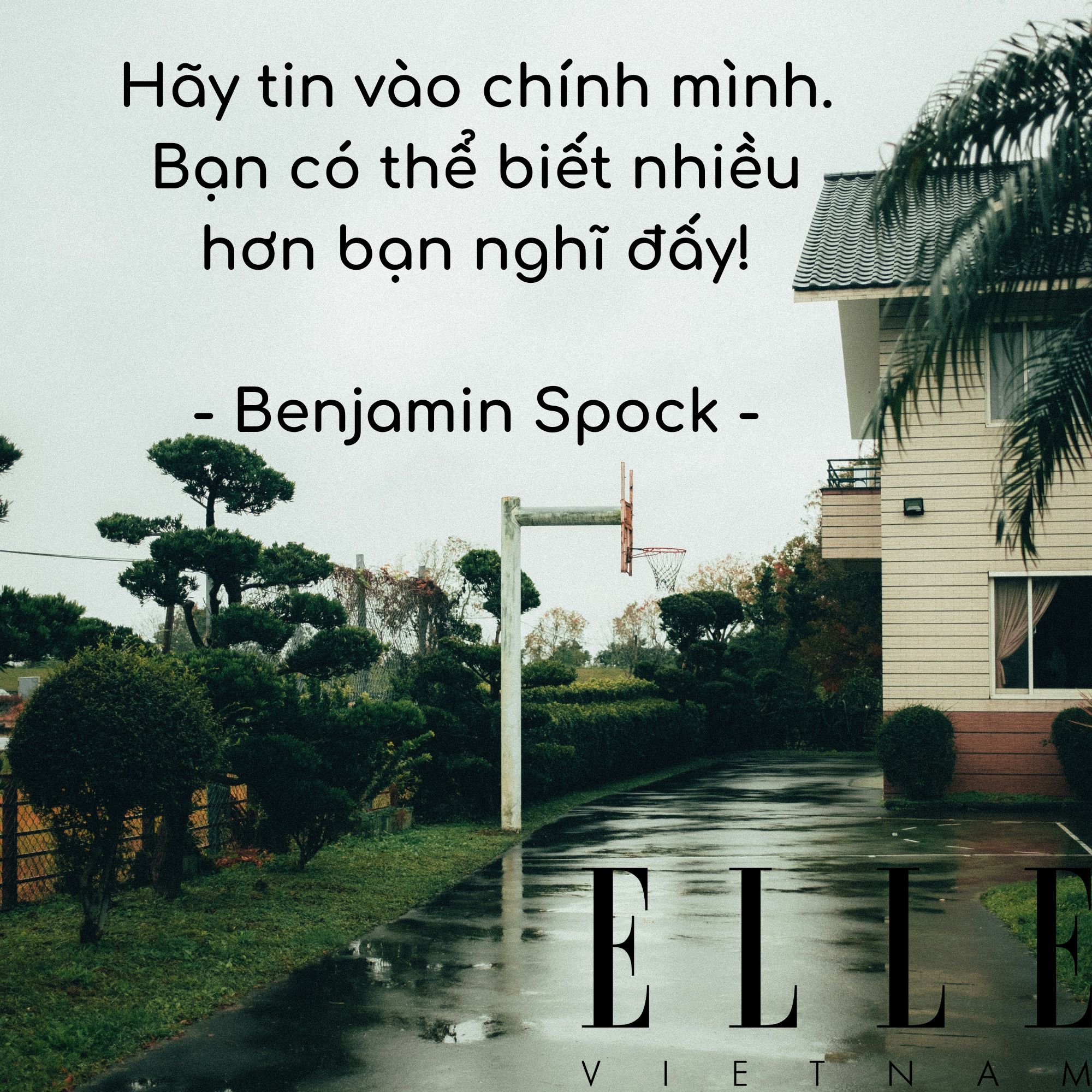 câu nói hay truyền động lực của Benjamin Spock