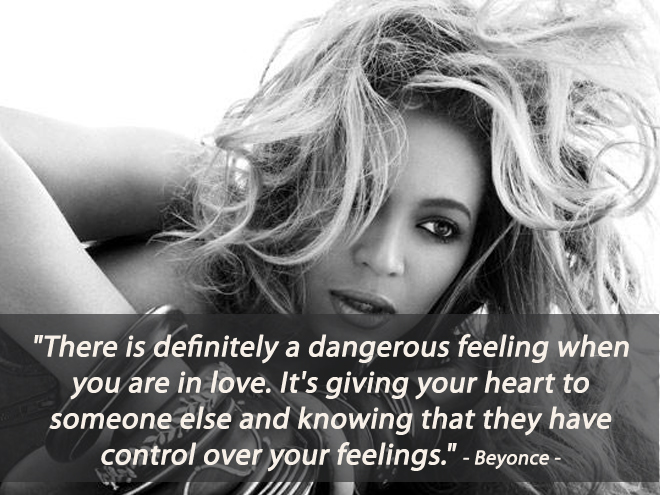 Câu nói hay về tình yêu của Beyonce