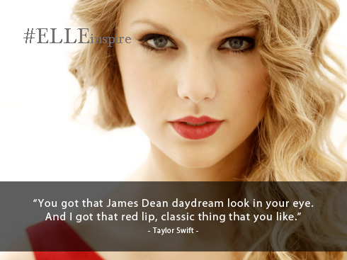 Những câu nói hay về son môi tốt - Taylor Swift