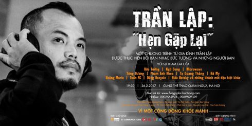 Liveshow là một lần quây quần, tụ họp của những người yêu quý anh để tưởng nhớ và kể về cuộc đời hào sảng của Trần Lập.