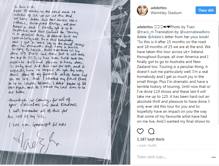 Adele chia sẻ bức thư viết tay về việc sẽ không có bất kì tour diễn quốc tế được tổ chức từ cô đến fan hâm mộ qua instagram cá nhân: 
