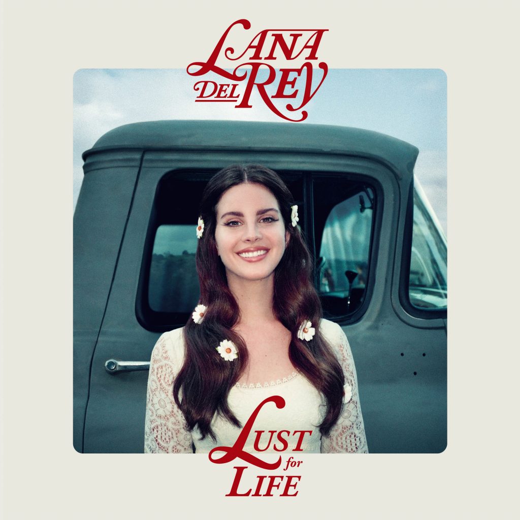 Lust For Life - Lana Del Rey