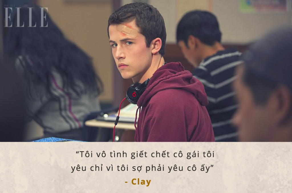 Những câu nói đáng suy ngẫm trong bộ phim 13 reasons why