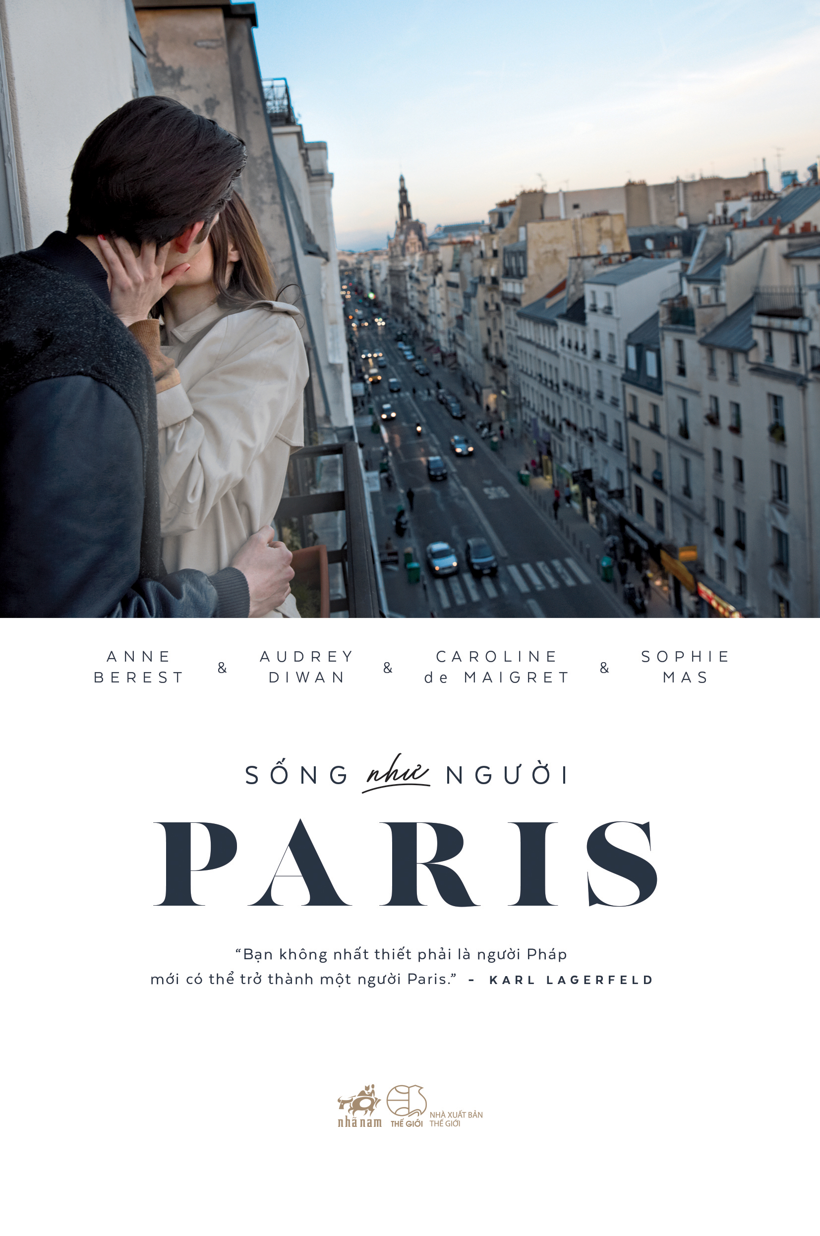 Cuốn cẩm nang Sống như người Paris của các tác giả Anne Berest, Caroline de Maigret, Sophie Mas và Audrey Diwan.