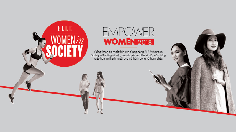ELLE Women in Society - Cộng đồng mới của phụ nữ hiện đại | ELLE