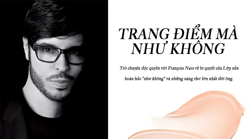 Francois Nars phỏng vấn độc quyền 2