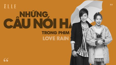 Những câu nói hay trong phim Love Rain