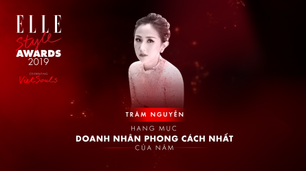 ELLE Style Awards 2019 vinh danh giải thưởng Doanh nhân phong cách nhất của năm