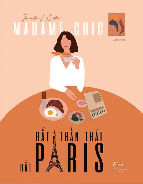 sách hay Madame Chic Jennifer Scott cô gái ngồi tại bàn tròn sách hay Madame Chic Jennifer Scott cô gái ngồi tại bàn tròn