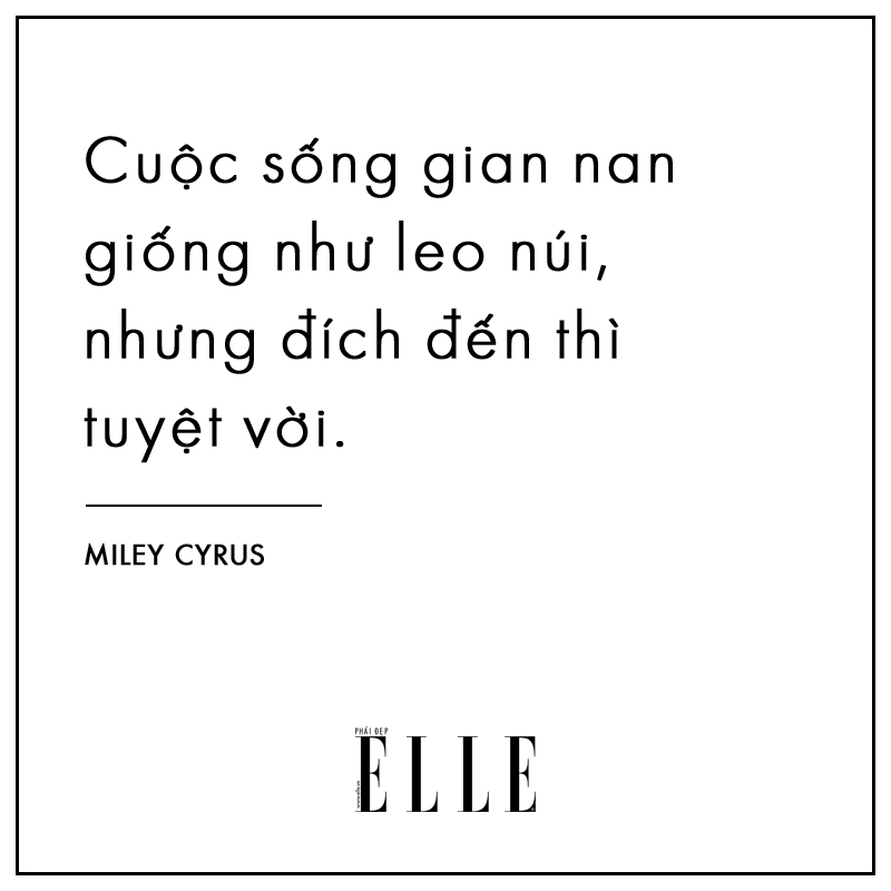 câu nói hay của miley cyrus 5