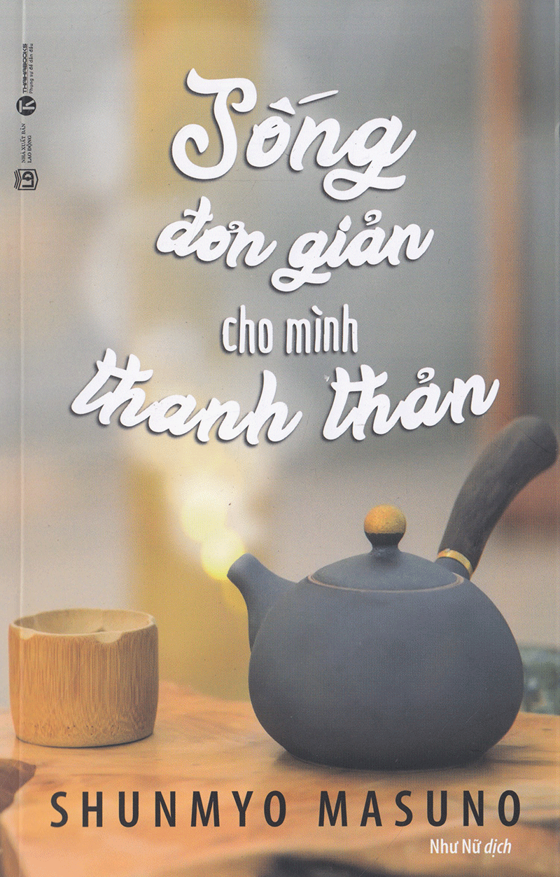 Sách hay sống đơn giản cho mình thanh thản