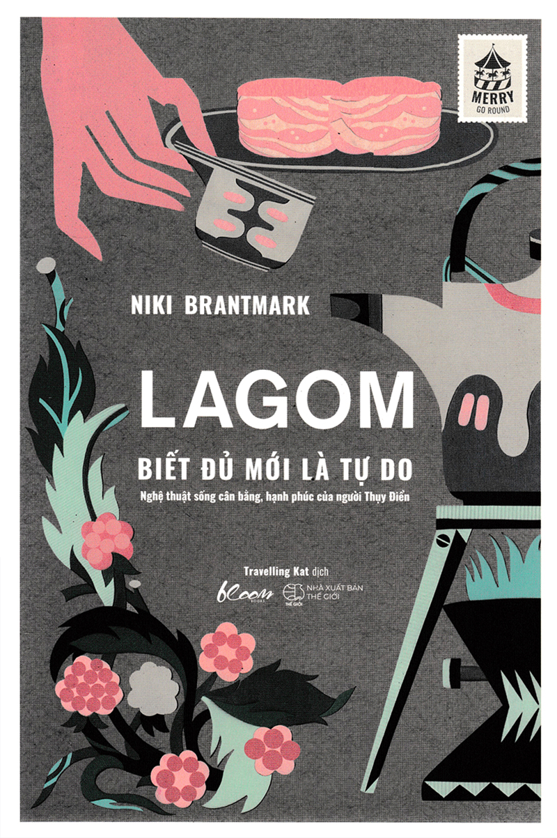 Lagom Biết đủ mới là tự do